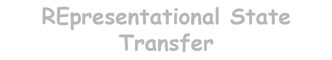 REpresentational State Transfer(REST)