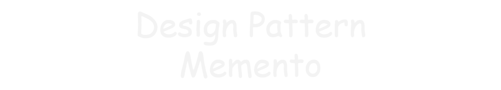 Java Design Pattern - Memento Pattern