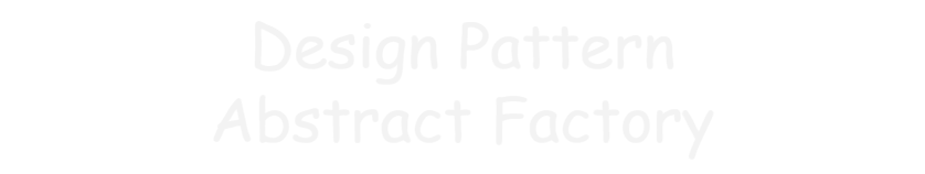Java Design Pattern - Abstract Factory Pattern