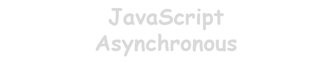 JavaScript Asynchronous